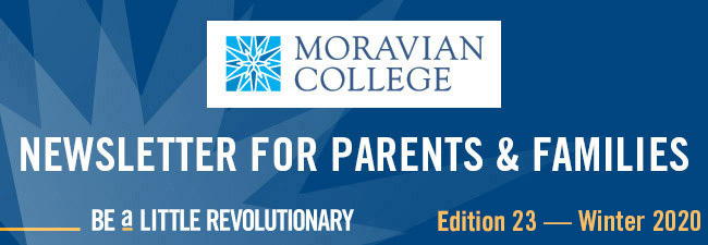 Moravian College - Newsletter for Parents and Families