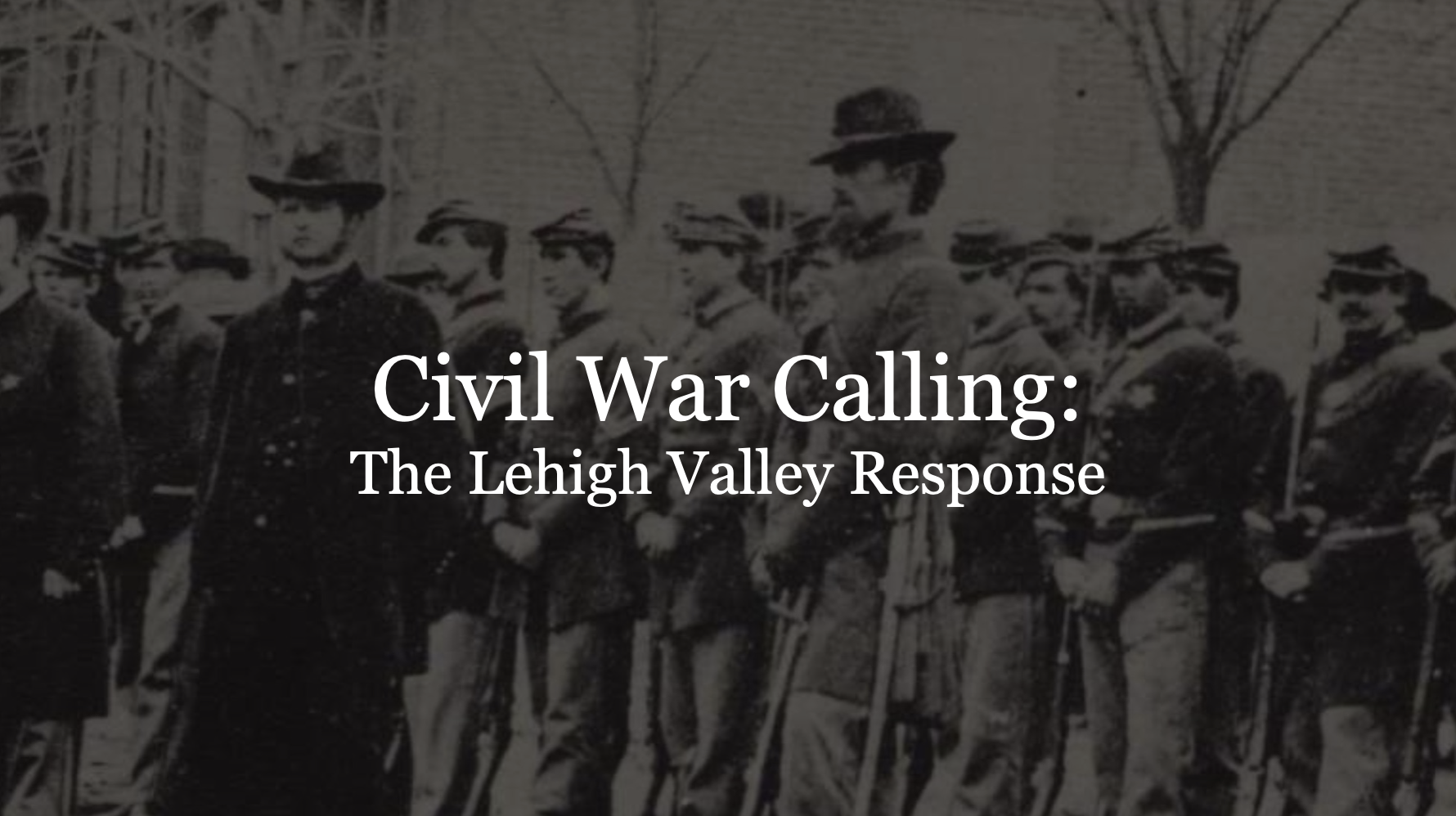 Life at War: The Lehigh Valley Response Image