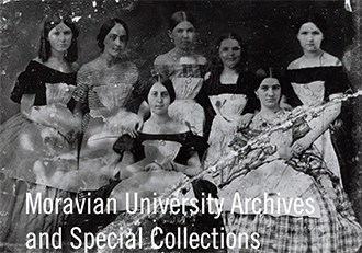 Announcing Moravian University Special Collections and Archives
